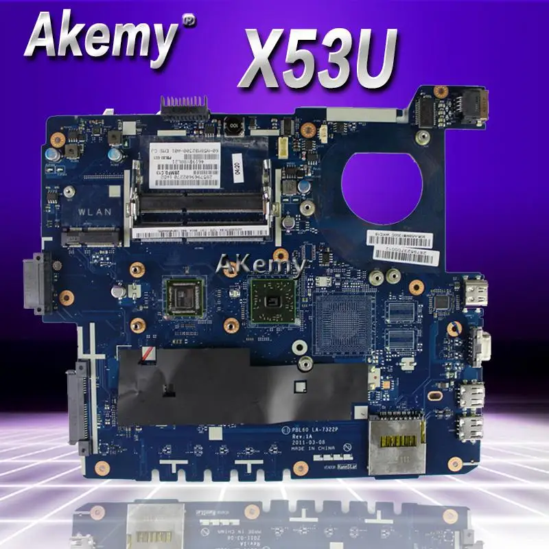 Материнская плата Akemy X53U для Asus K53U X53B K53B X53BY X53BR LA-7322P материнская ноутбука |