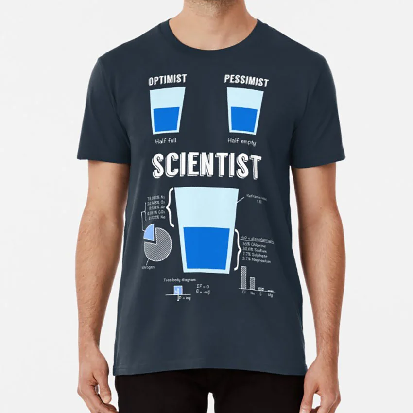 Ottimista... Pessimista... Scienziato! T Shirt Science Fun Funny Physics Optimist Biistmist Enhancement Minimism Scientific Chemistry
