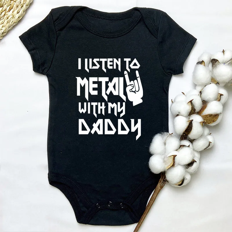 

I Listen to Metal with My Daddy Baby Bodysuits Cotton Soft Baby Clothes Short Sleeve Jumpsuit Baby Boy Girl Outfits