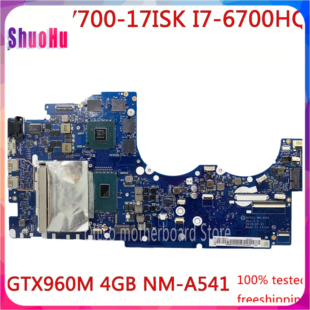 Y700-17ISK материнская плата для ноутбука Lenovo Ideapad Y700-17 Материнская NM-A541 I7-6700 GTX960M 4 гб