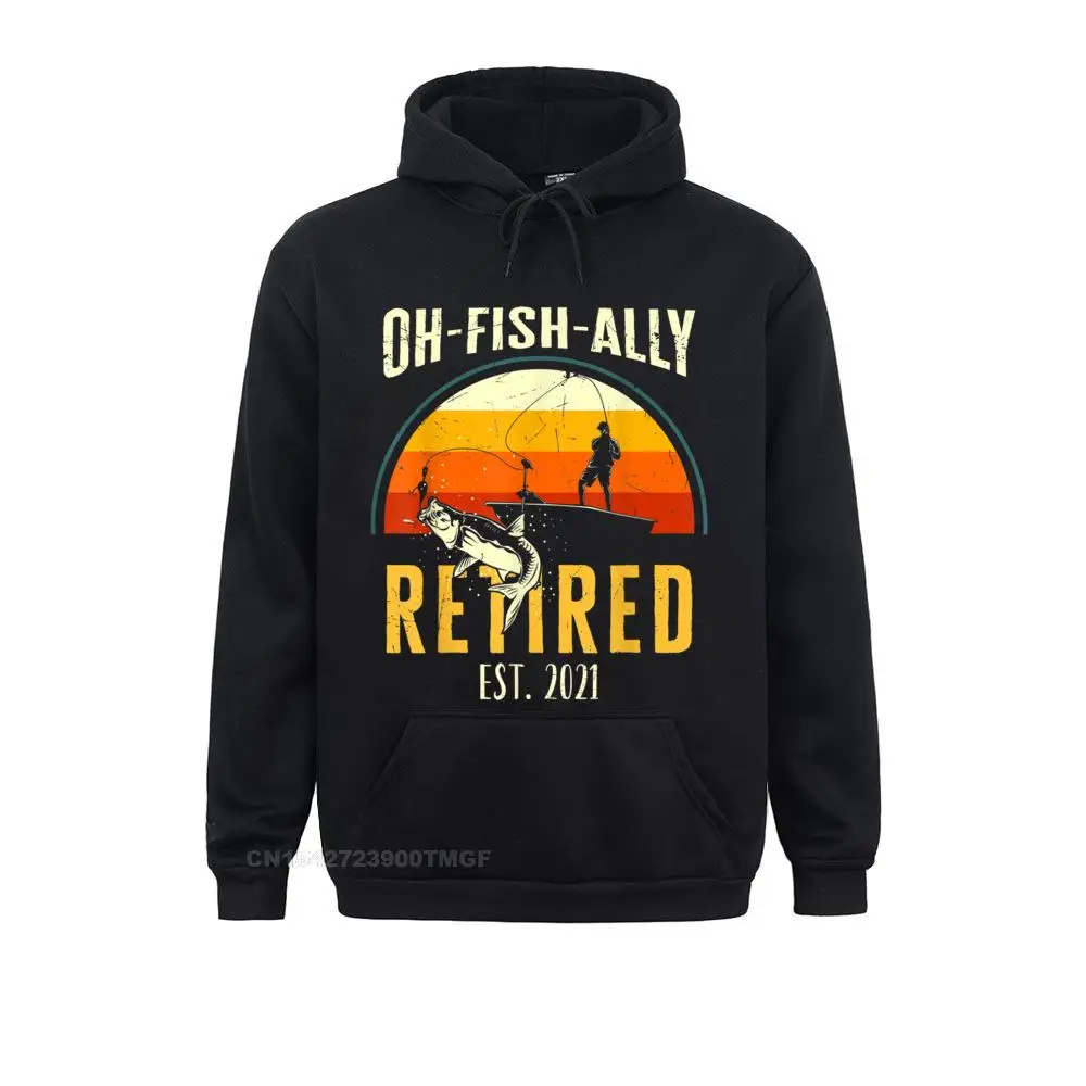 Mens Oh Fish Ally Retired 2021 Funny Fishing Retirement Gift Men New Coming  Normal Sweatshirts Hoodies For Men Clothes Summer - AliExpress