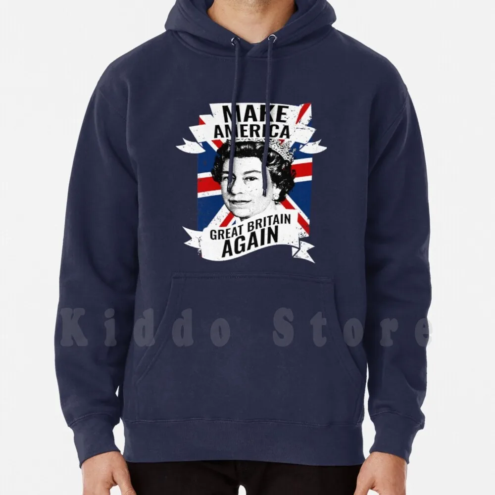 Make America Gran Bretagna Di Nuovo Felpe Con Cappuccio Manica Lunga British Brits Gran Bretagna Queen Elizabeth Queen God Salva La Regina