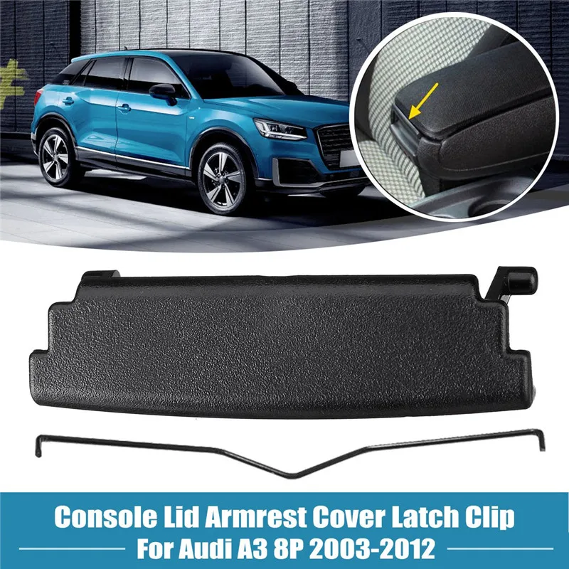 

1Pc Plastic Center Console Lid Car Armrest Cover Latch Clip Cover Latch Clip Catch For Audi A3 8P 2003 2004 2005 2006 2007~2012