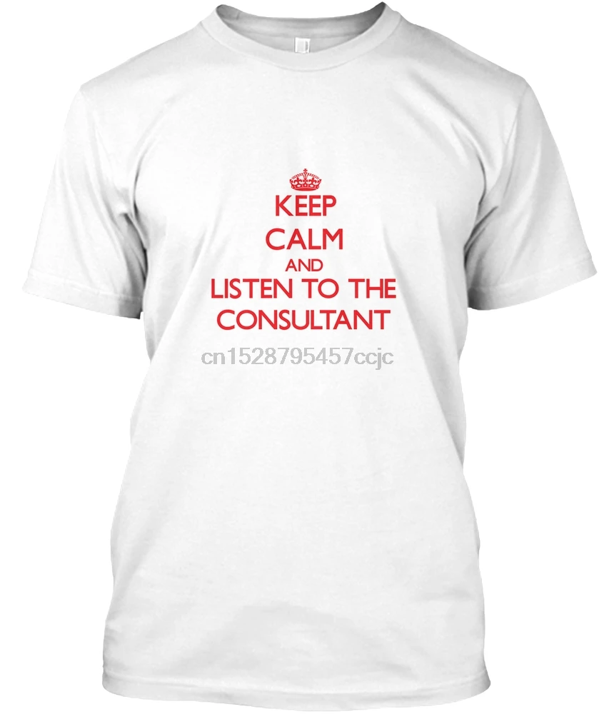 Men T Shirt Keep Calm Listen Consultant Women T-Shirt | Мужская одежда