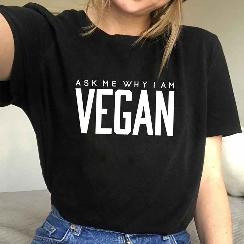 

Ask Me Why I Am Vegan T-Shirt Funny Sayings T-Shirt Vegan Shirt Women T-Shirt Tumblr T-Shirt Cool T-Shirt Vegans Tee