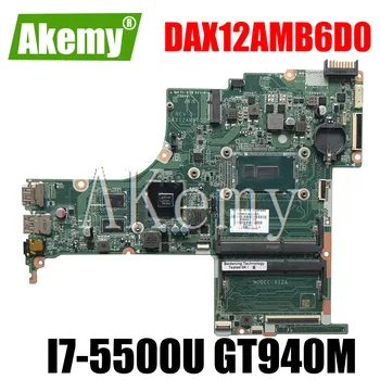 

809045-601 809045-001 For HP Pavilion 15-AB Laptop Motherboard DAX12AMB6D0 SR23W I7-5500U CPU 940M 2GB GPU DDR3