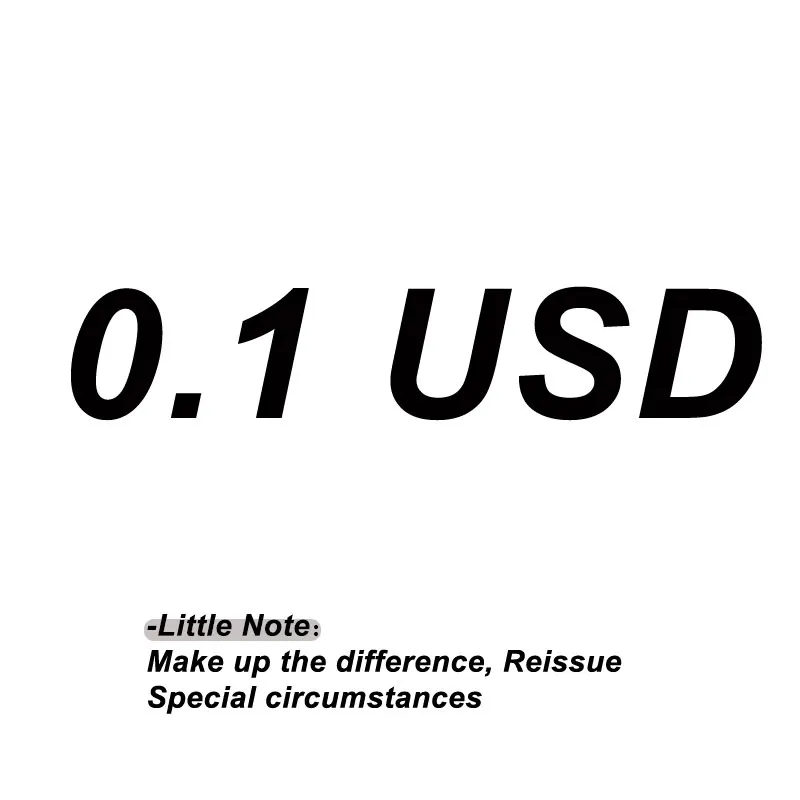 0.01 USD Make up the difference Reissue Special circumstances