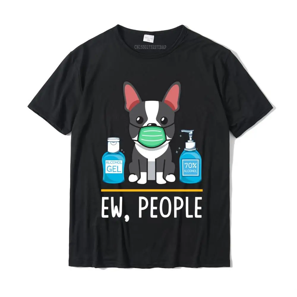Custom Group Geek Short Sleeve Labor Day Tops Shirts New Design Round Neck Pure Cotton Tee Shirts Men Tshirts Wholesale Boston Terrier Dog Face Mask Hand Sanitizer Funny Ew People Long Sleeve T-Shirt__MZ22428 black