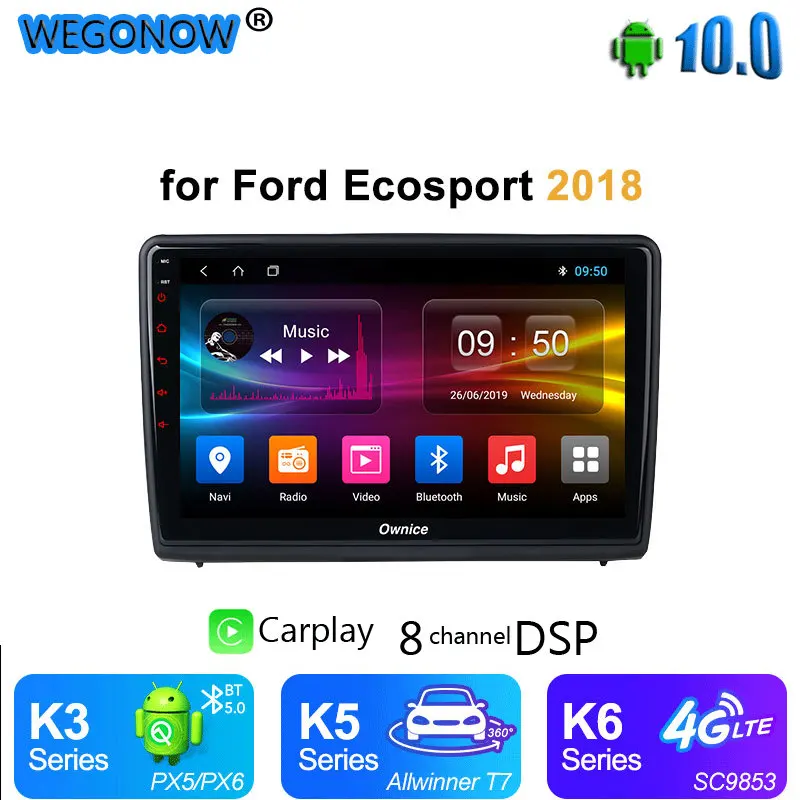 Автомагнитола Ownice для Ford Ecosport 360 Android 10 dvd GPS навигация радио видео 4G LTE 2018