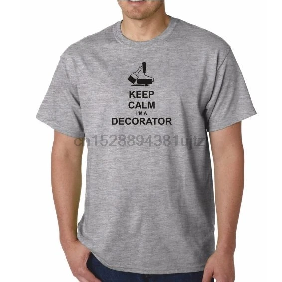 Keep Calm Im A Decorator футболка для мужчин и мальчиков удобный мужской подарок Забавный