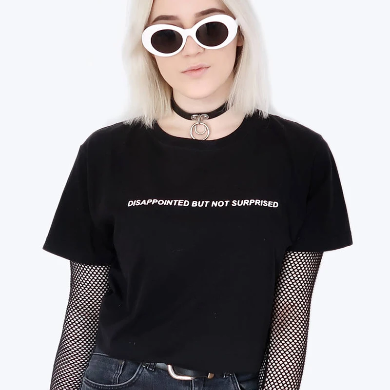 Летняя футболка в стиле Панк Harajuku Tumblr с надписью разочарован но не удивлен