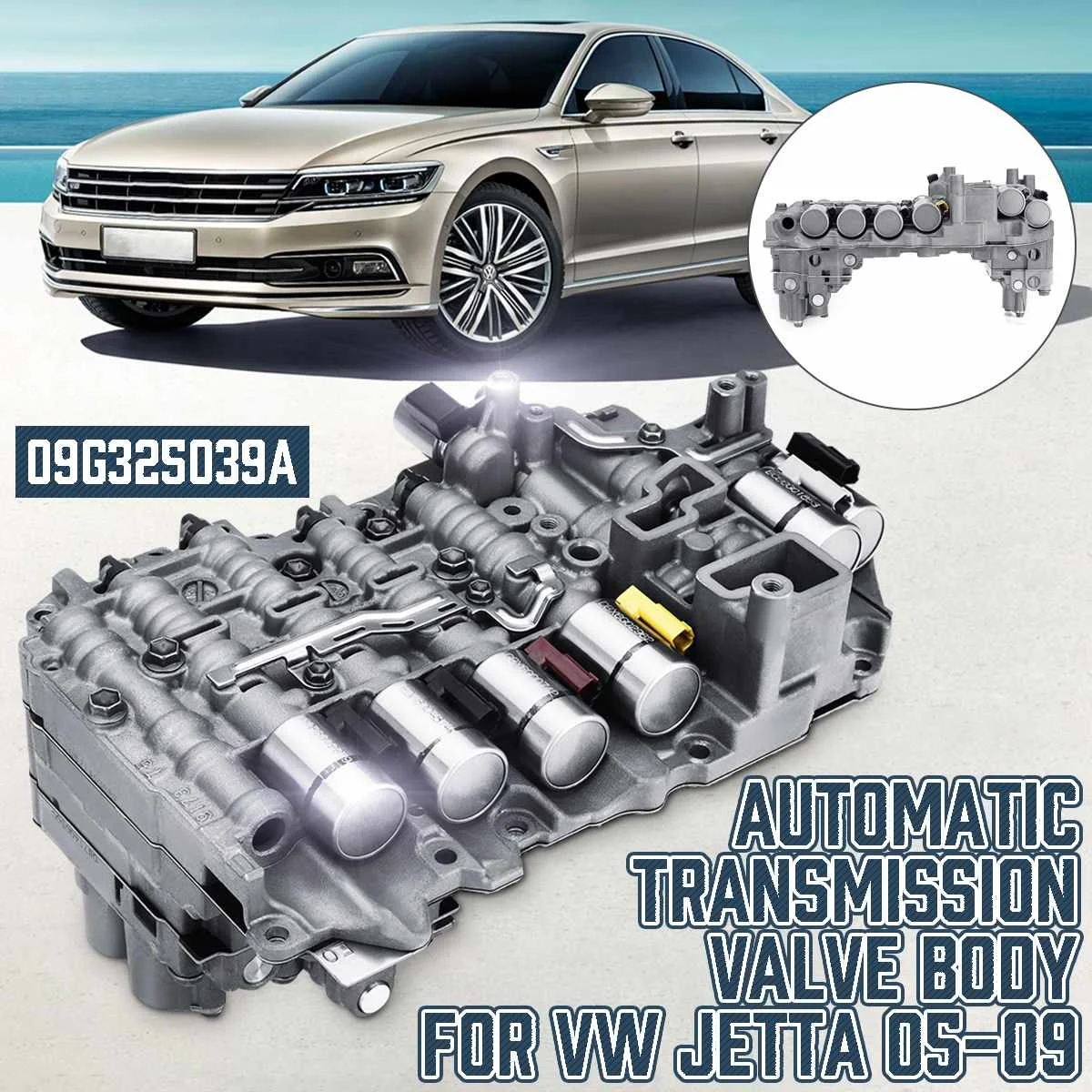 

09G Automatic Transmission Valve Body For VW/ Jettaa/ Beetlee/TT OEM# 05-09 09G325039A Replacement Parts Auto Accessories