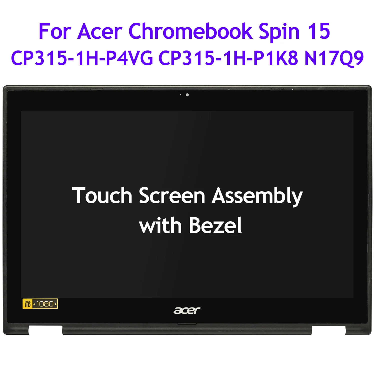

ЖК-дисплей для ноутбука с рамкой для Acer Chromebook Spin 15 кодирующий преобразователь сенсорного экрана в сборе CP315-1H-P4VG N17Q9 B156HAB02.0