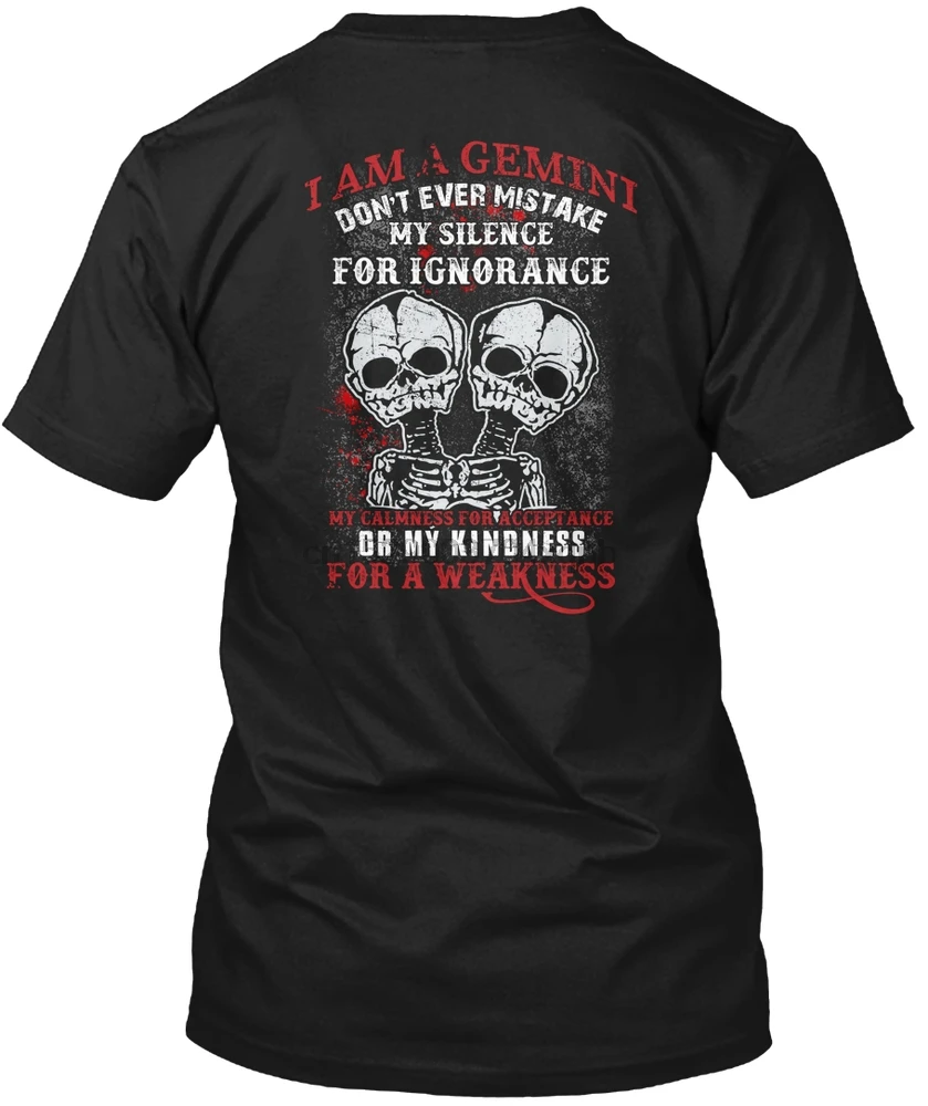Men T Shirt I AM A GEMINI DON'T EVER Women tshirt |
