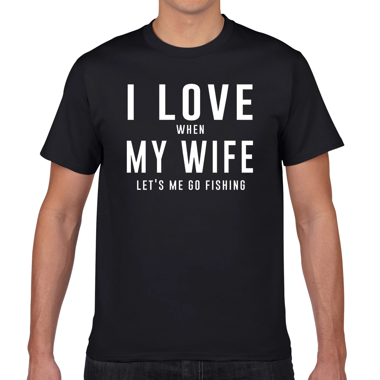 

Men's 100% Cotton T-shirt Funny Words I Love When My Wife Let's Me Go Fishing Print T-Shirts Unisex Fashion Women's Tee Shirts