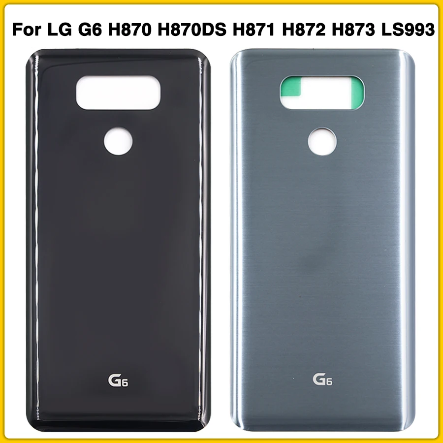 G6 сзади Корпус чехол для LG G6 H870 H870DS H871 H872 H873 LS993 US997 VS998 Батарея задняя крышка Дверь задняя крышка