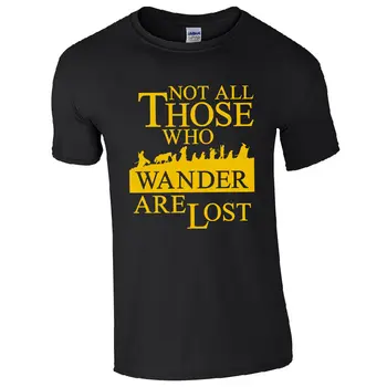 

Not All Those Who Wander Are Lost T-Shirt LOTR Hobbit Inspired Mens Gift Top Cotton short sleeve tshirt fashion camisa masculina