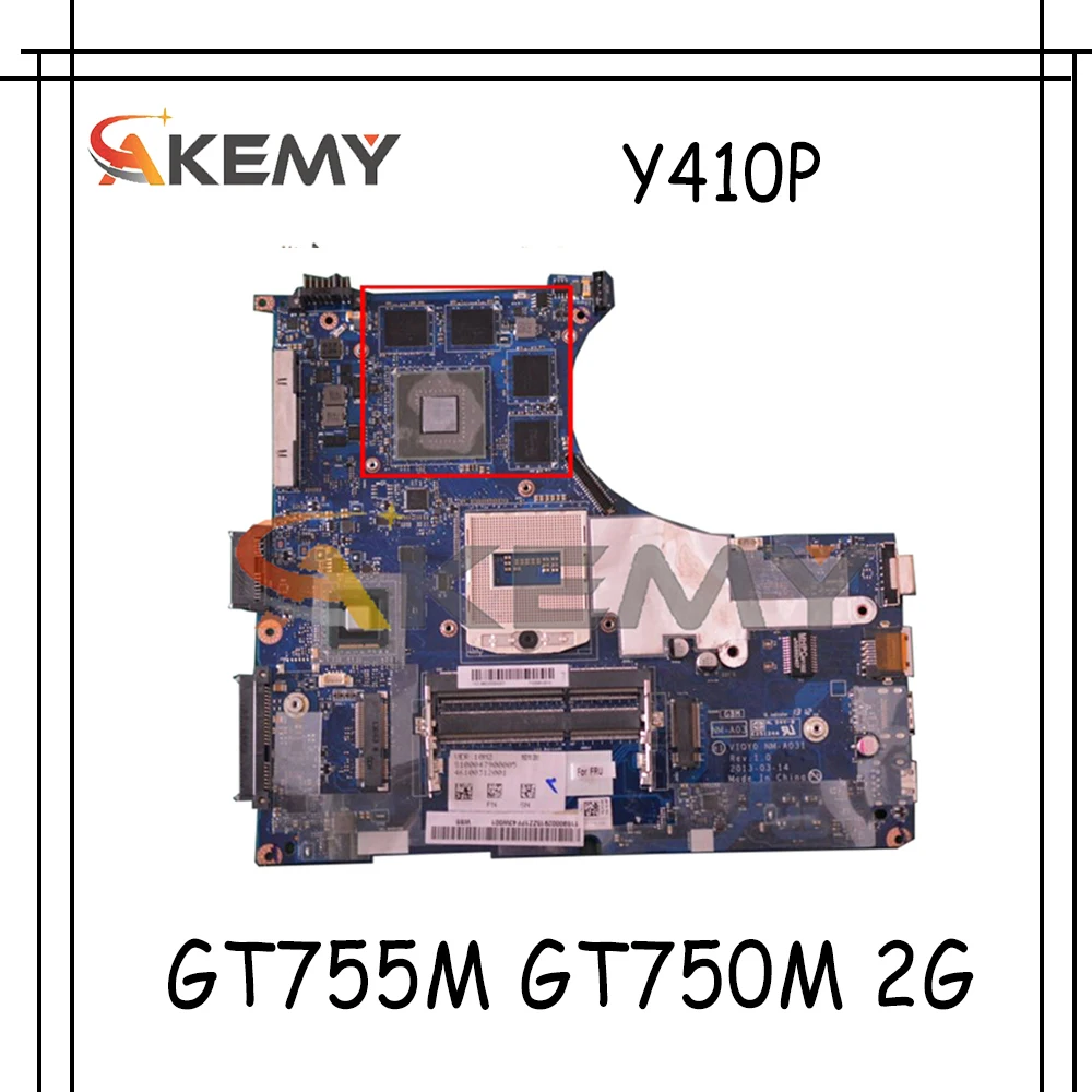 Akemy VIQYO NM-A031 подходит для Lenovo Y410P Материнская плата ноутбука 11S90003628 PGA947 GPU GT755M GT750M 2G