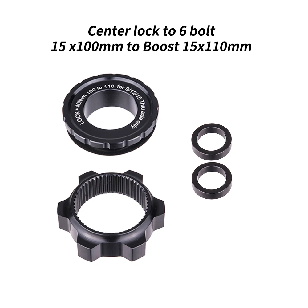 ZTTO Bicycle Hub Center Lock Adapter bicycle hub adapter to 6 Bolt Disc Brake Boost Hub Spacer 15x100 to 15 x 110 Front Rear Washer 12x148 Thru Axle