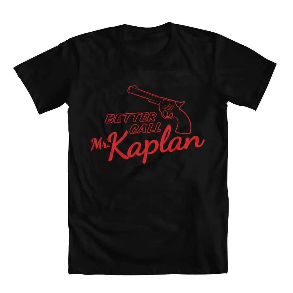 GEEK TEEZ Better Call Mr. Kaplan Men's T-Shirt |