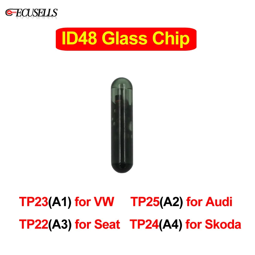 Автомобильный ключ ID48 чип ID 48 стеклянный CAN (A1) TP23 для VW (A2) TP25 Audi (A3) TP22 Seat (A4) TP24 Skoda |