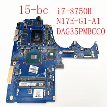 

original for hp 15-bc notebook motherboard DAG35PMBCC0 L42991-001 L42991-601 sr3yy i7-8750H N17E-G1-A1 100% test OK