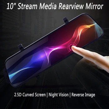 

New Arrival 10" Touch Stream Media Rearview Mirror 1080P Car DVR Dash Camera Dual Lens Auto Video Recorder 1080P Back Camera
