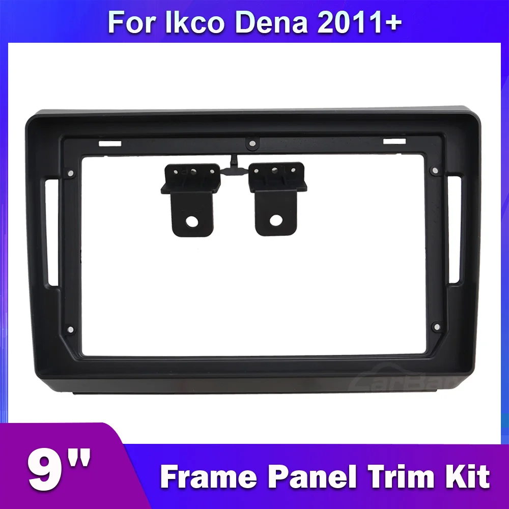 

9 Inch 2 Din Car Radio Fascia Panel for IKCO Dena 2011 Automotive Headunit Stereo Dashboard Frame Seamless Installation Trim Kit