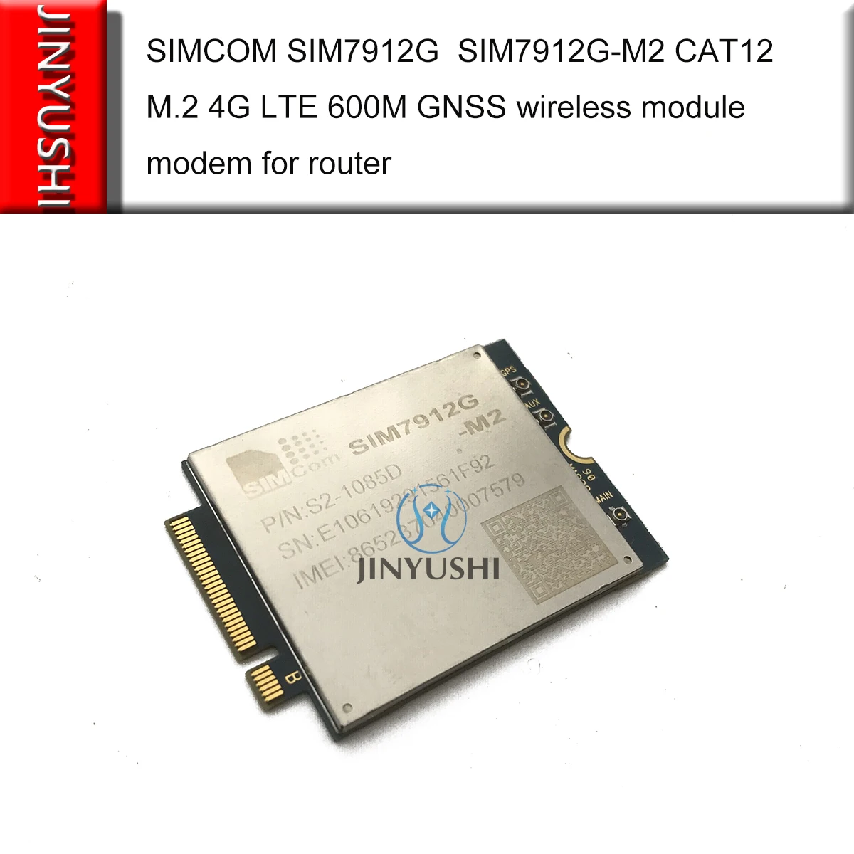 JINYUSHI SIMCOM SIM7912G SIM7912G-M2 CAT12 M.2 4G LTE 600M GNSS беспроводной модуль модем для маршрутизатора