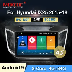 MEKEDE 4G LTE 9853 2.5D Android 9,0 автомобильный dvd-плеер с двумя цифровыми входами для hyundai Creta IX25 автомобильный Радио gps навигация wifi BT плеер