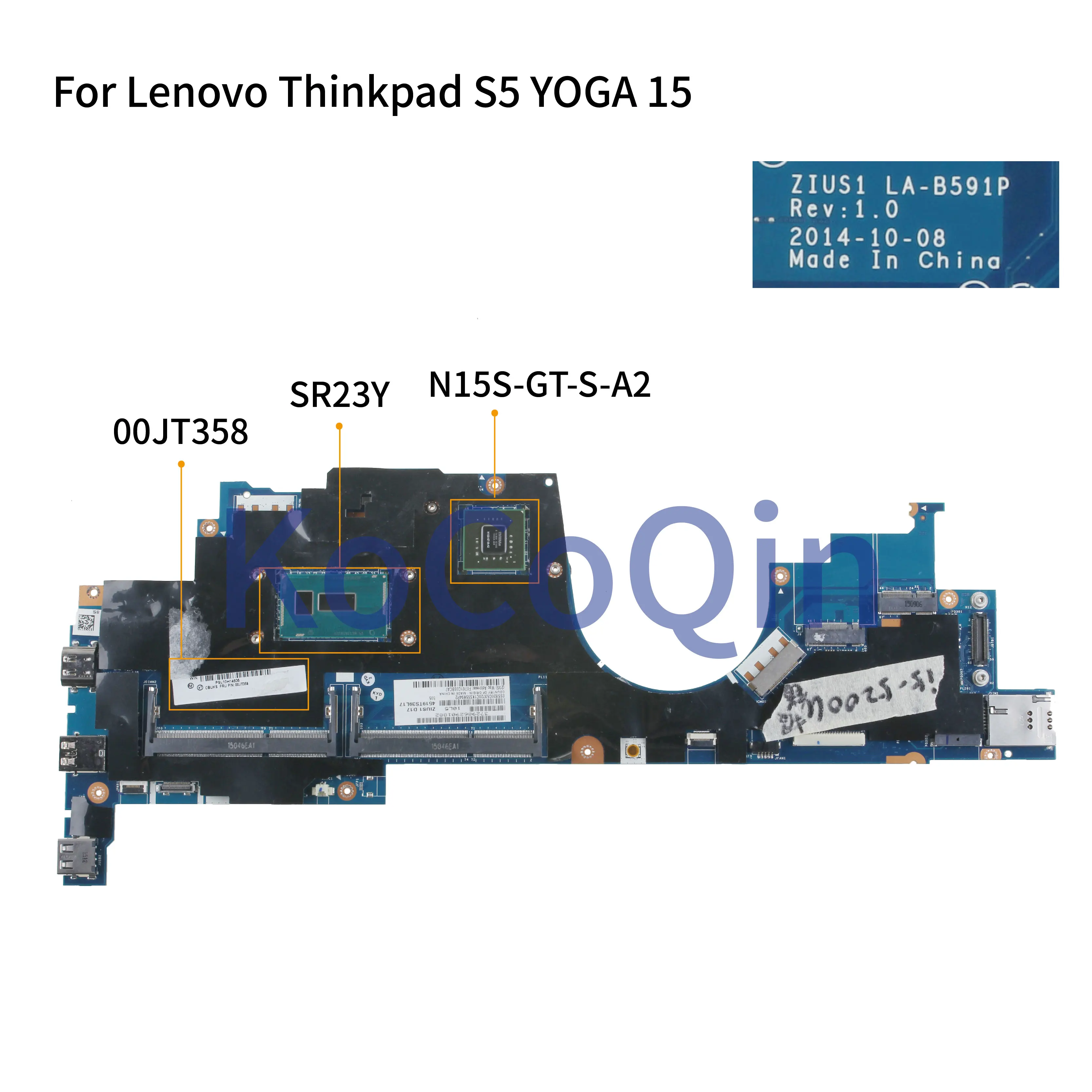 discounted  KoCoQin Laptop motherboard For Lenovo YOGA S5 15 Core I5-5200U Mainboard ZIUS1 LA-B591P 00JT358 SR2