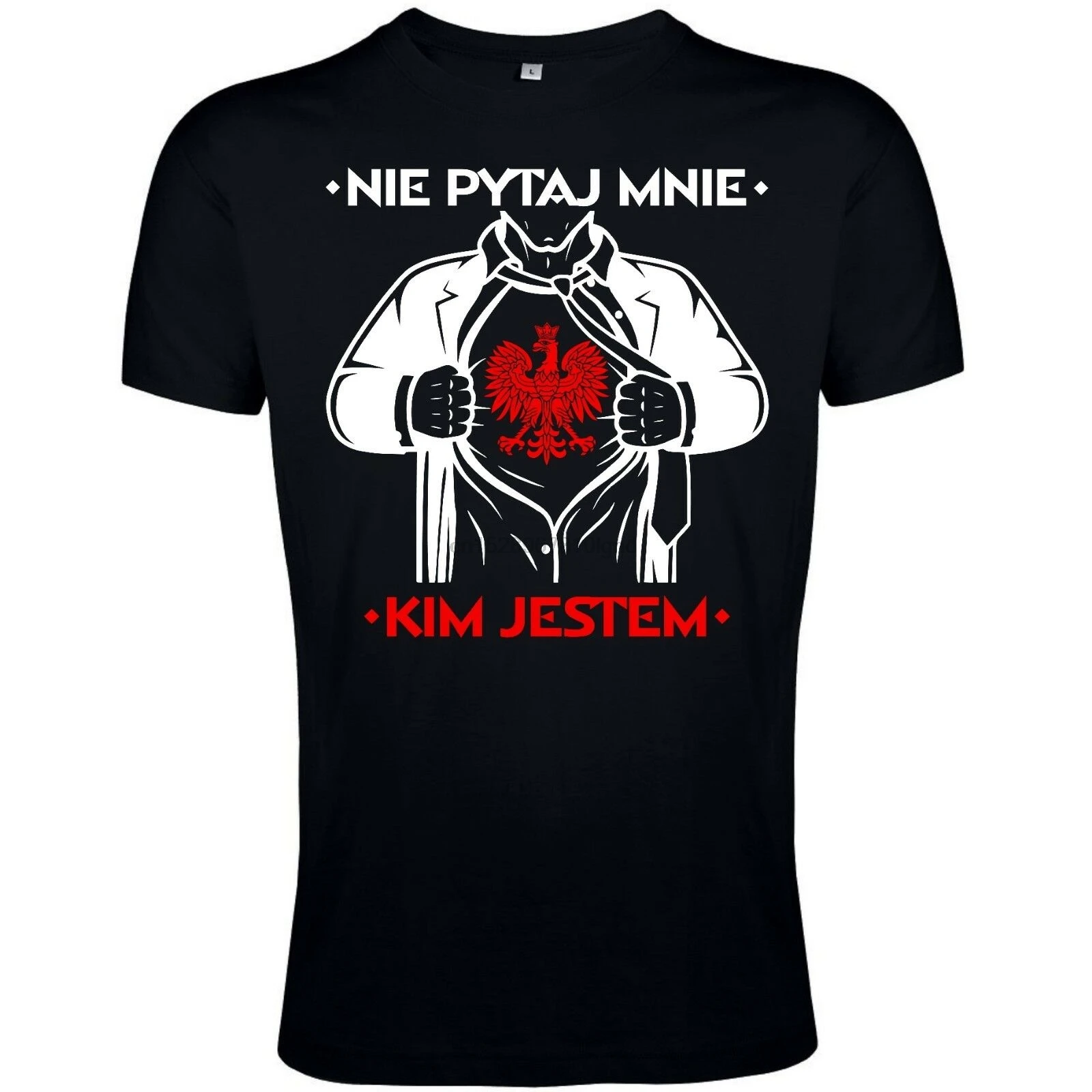 NIE PYTAJ MNIE KIM JESTEM Koszulka патриотическая Polski футболка |