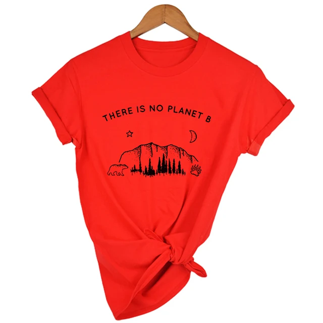 Футболка с надписью «There Is No Planet B», женские футболки tumblr, модная одежда, Женская забавная футболка, уличный стиль - Цвет: FJ09-FSTRD-