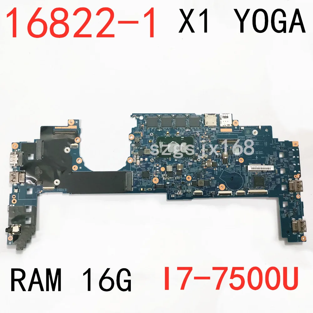 Для lenovo ThinkPad Йога X1 Материнская плата ноутбука I7-7500 16822-1 LRV2 MB 448.0A913.0011 01YR149