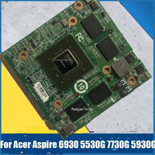 Acer Aspire 6930 5530G için 7730G 5930G 5720G dizüstü grafik ekran kartı  nVidia GeForce 9600M GT GDDR3 512MB MXM G96-600-C1 - AliExpress