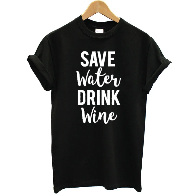 Женская футболка, хлопок, принт, спасение воды, напиток, вино, футболка размера плюс, летние топы, женская футболка, Femme Camisa, женская одежда