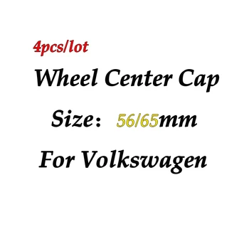 

4PCS 56mm 65mm Car Wheel Center Hub caps Logo Emblem For VW Volkswagen MK4 MK5 Passat B5 B6 Polo Tiguan Golf bora Jetta R32