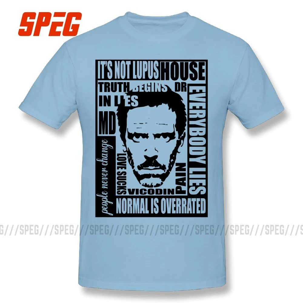 Дизайнерская футболка House MD Everybody Lies футболка Dr House Забавные футболки мужские облегающие футболки Популярные Молодежные размера плюс - Цвет: Небесно-голубой