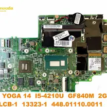 Для lenovo S3 Йога 14 ноутбук материнская плата I5-4210U GF840M 2 Гб LCB-1 13323-1 448.01110.0011 испытанное хорошее