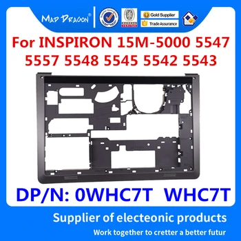

new original 15.6 " Laptop new Base Bottom Assembly For Dell INSPIRON 15M-5000 5547 5557 5548 5545 5542 5543 0WHC7T WHC7T