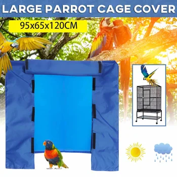 

122x104x69CM Bird Cage Cover Anti UV Sleep Helper Pet Supplies Parrot Waterproof Protective Bird Cage Cover Durable Dustproof