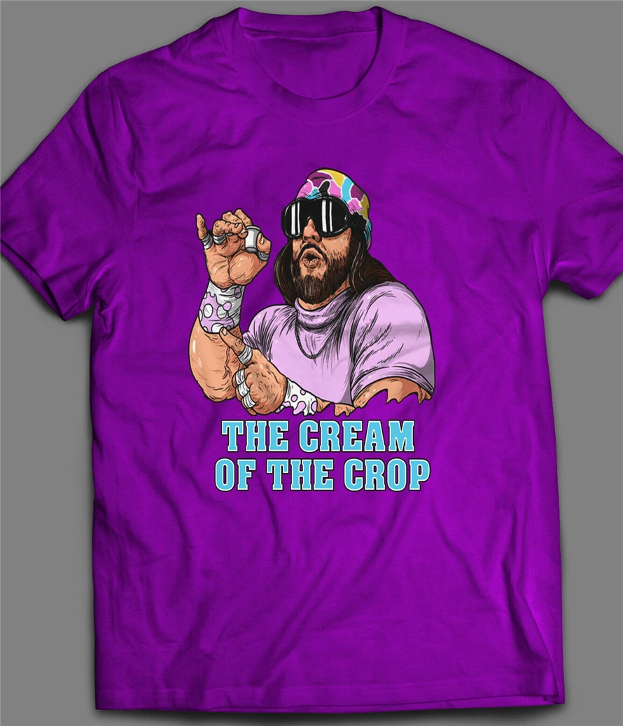 Wrestling Legend Randy Macho Man Savage Cream Of The Crop полноцветная футболка Новинка унисекс Забавные