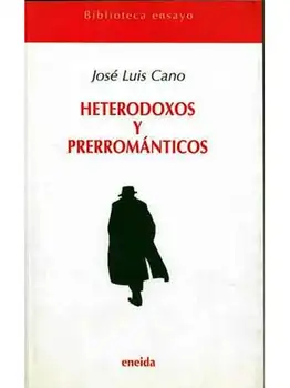 

Heterodox and PREROMANTICOS