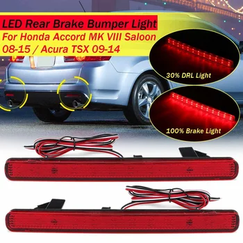 

Car LED Rear Bumper Reflector Light For Honda for Accord 8 MK8 Saloon 2008-2015 EU for Acura TSX Sedan 2009-14 Version Car Brake