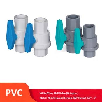 

PVC Octagon Ball Valve Metric 20,25,32,40,50,63mm and Female BSP Thread 1/2",3/4",1",1-1/4",1-1/2",2" Pipe Fittings Aquarium DIY