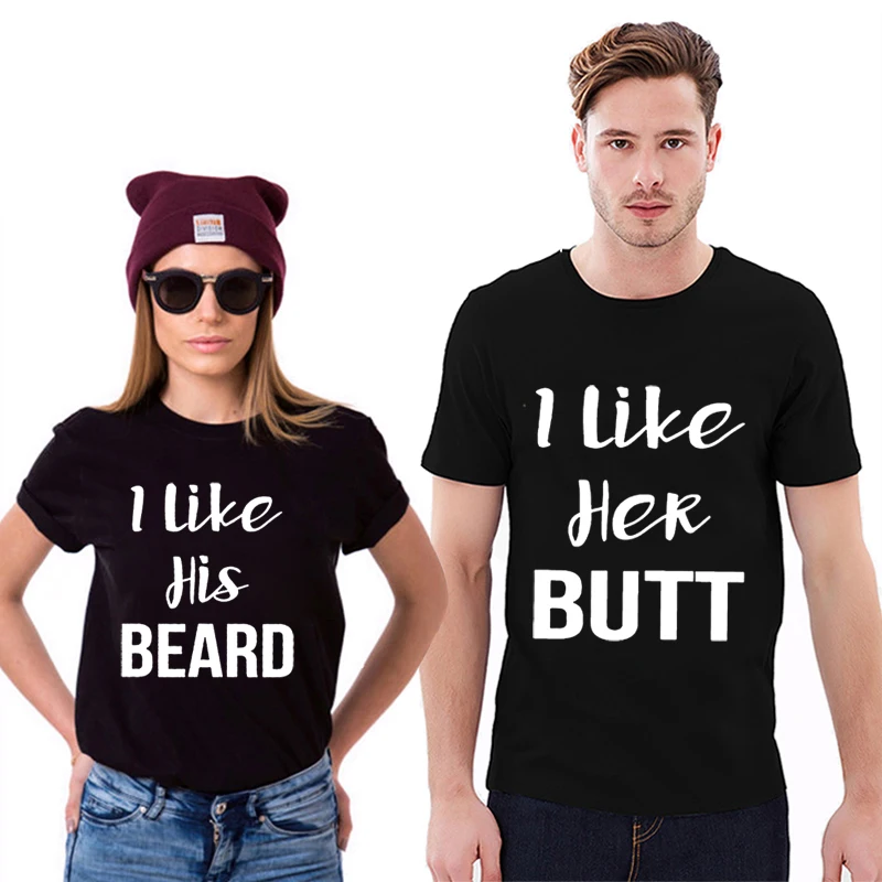 

BTFCL I Like His Beard I Like Her Butt Tumblr Women Men T-Shirt Couples Mathcing Tee Fashion Lovers Couple Gift Harajuku Tshirt