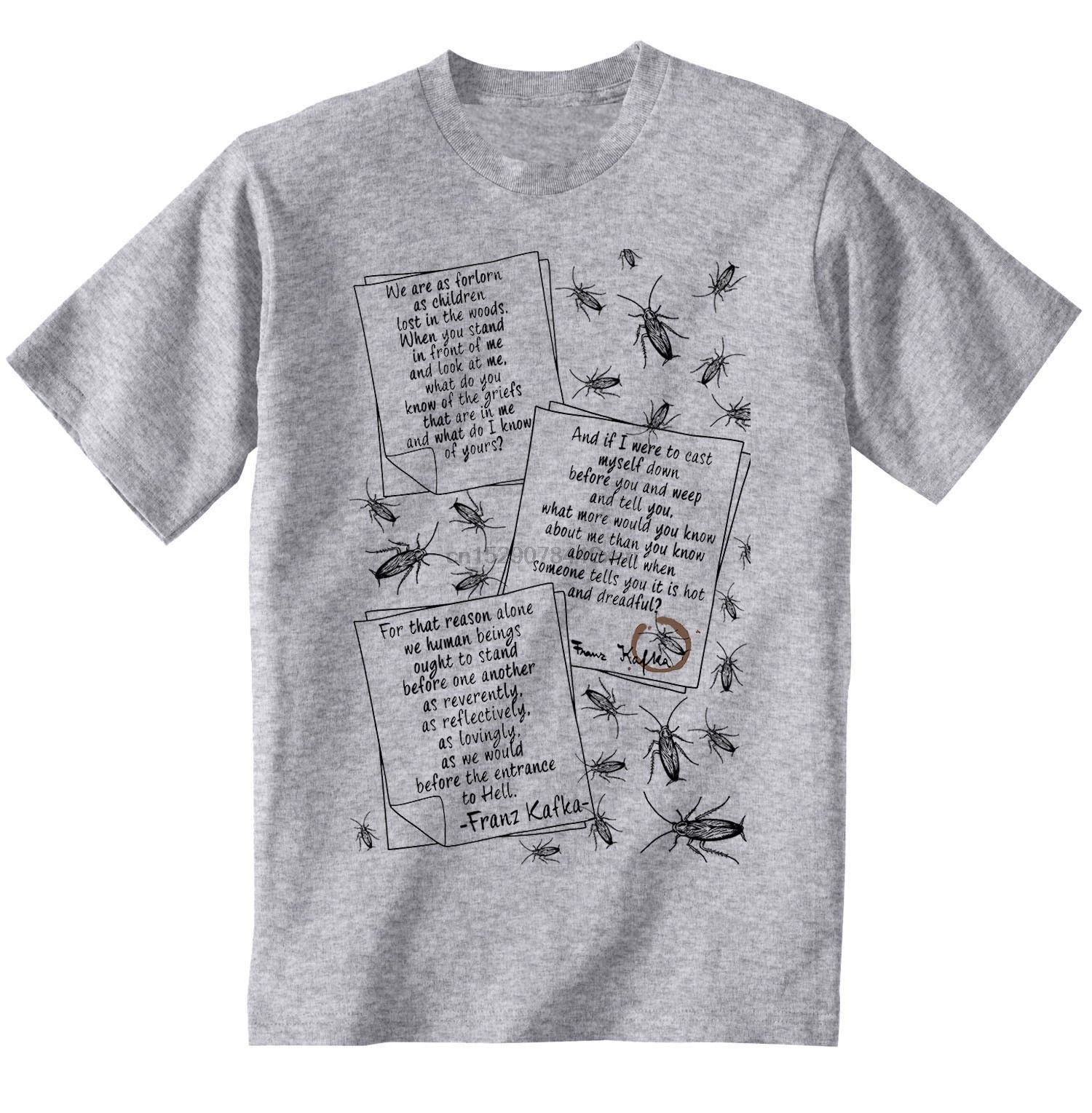

Franz Kafka Metamorphosis Quotes New Cotton Grey Tshirt Quality T Shirts Men Printing Short Sleeve O Neck T Shirt