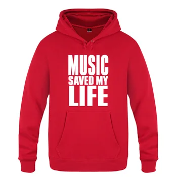 

MUSIC SAVED MY LIFE Simple Letter Sweatshirts Men 2018 Mens Hooded Fleece Pullover Hoodies