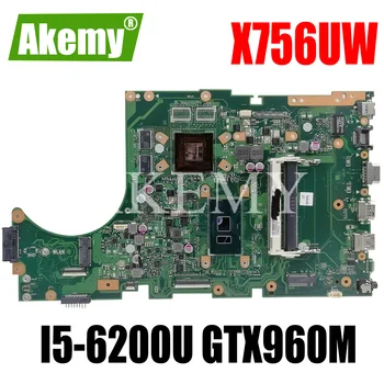 

SAMXINNO X756UW Motherboard For Asus X756U X756UWK X756UQK X756UXM X756UV X756UX Laotop Mainboard with I5-6200U GTX960M