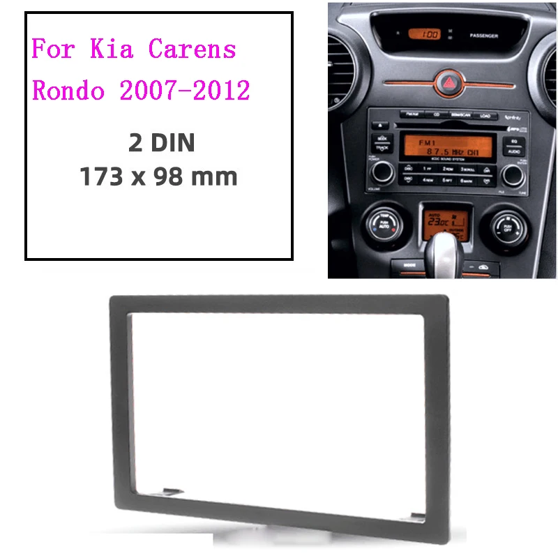 

2Din Dash Mount Kit Audio Player Install Frame for KIA Carens Rondo 2007-2012 Car Radio Fascia refitting Cover Panel